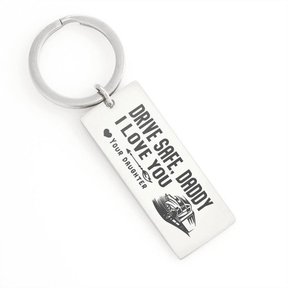 Collection Dad - Drive Safe Daddy - Keychain