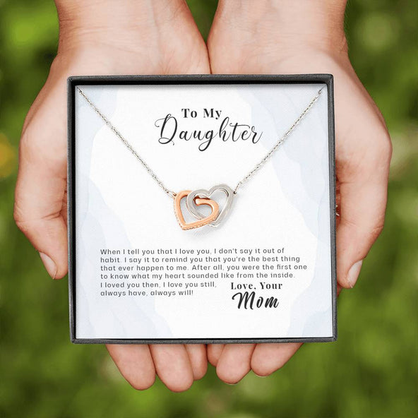 Collection Daughter - I Don't Say It Out Of Habit - Necklace